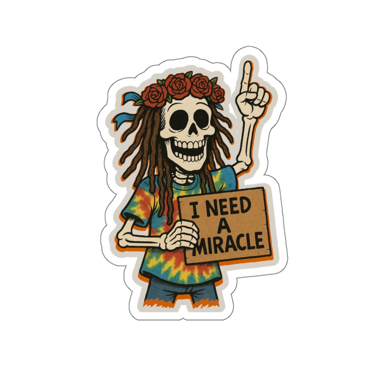 I NEED A MIRACLE STICKER