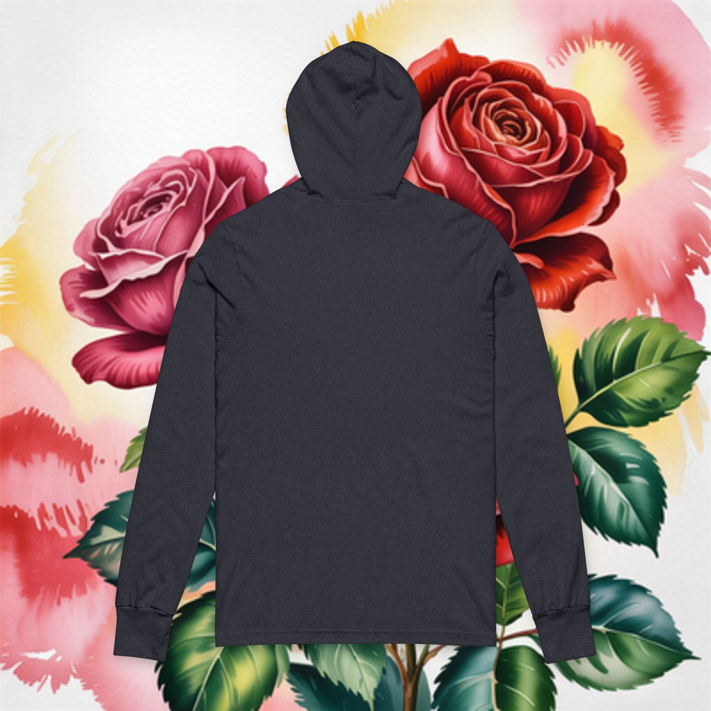 IT MUST HAVE BEEN THE ROSES LONG SLEEVE HOODED TEE
