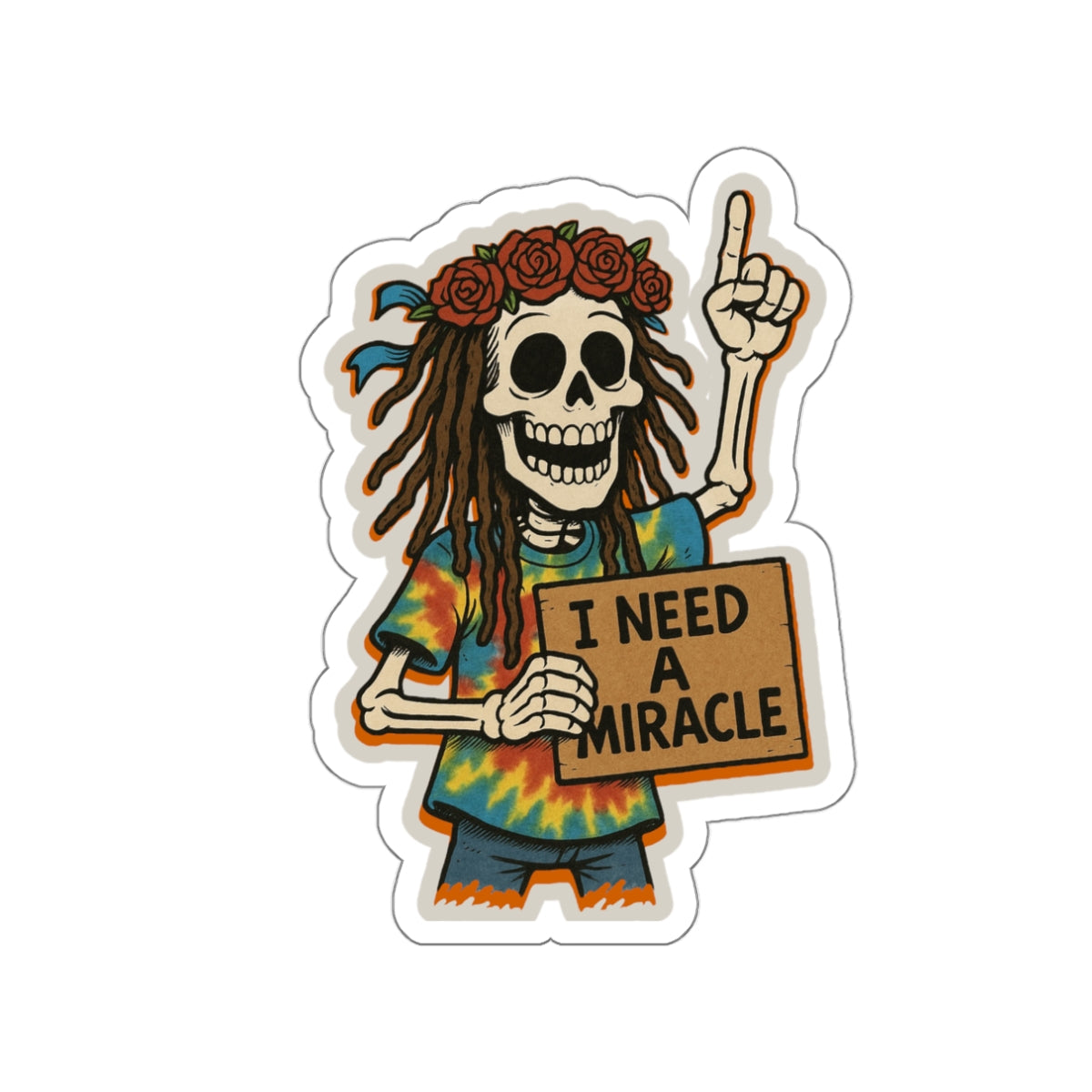 I NEED A MIRACLE STICKER