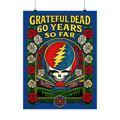 GRATEFUL DEAD “60 YEARS” COMMEMORATION POSTER