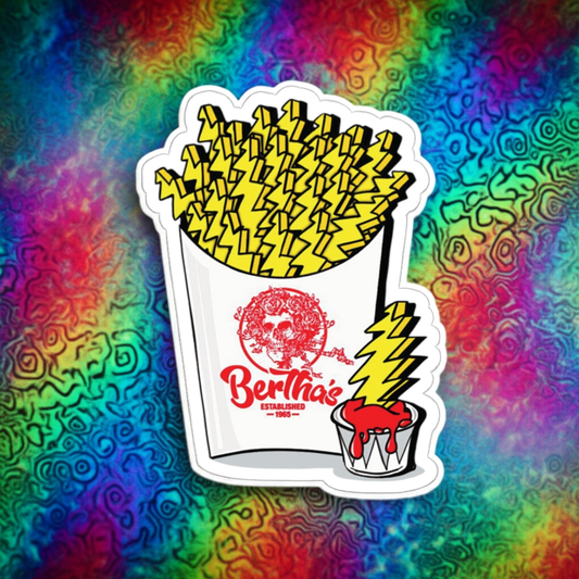 “BERTHA FRIES” STICKER